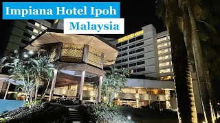 Impiana Hotel Ipoh Malaysia  Centrally in Ipoh City Near to Ipoh Parade [upl. by Atires]