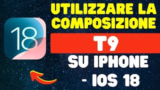 Come utilizzare la composizione T9 su iPhone  iOS 18 [upl. by Prunella]