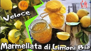 Ricetta della NONNA MARMELLATA di LIMONI BIO fatta in casa facilissima [upl. by Nednerb852]