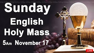 Catholic Mass Today I Daily Holy Mass I Sunday November 17 2024 I English Holy Mass I 500 AM [upl. by Itaws]