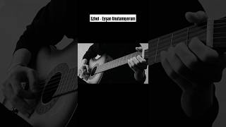 Ezhel  Eyşan Unutamıyorum keşfet trending cover guitar ezhel ramizkaraeski [upl. by Eelrahc559]