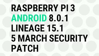 Raspberry pi 3 Android 801 Lineage 151 [upl. by Joline]