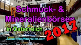 Termine Mineralientage Schmuck und Mineralienmessen 2017 Österreich Börsen Schau [upl. by Laureen]