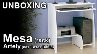 quotUnboxingquot e Montagem  Mesa para PC Rack Artely [upl. by Nnylav664]