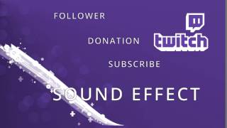 Twitch Alert Sound Effect Follower Donation Subscribe Mega 20 [upl. by Minsk598]