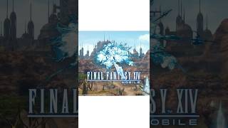 Final Fantasy XIV Mobile  Announcement Trailer finalfantasyxiv finalfantasyxivmobile [upl. by Ssilb]