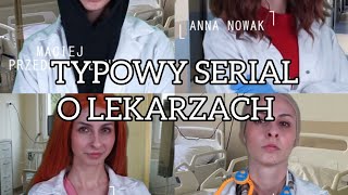 ZNACHORZY  TYPOWY SERIAL O LEKARZACH ODCINEK 15 [upl. by Elyl]