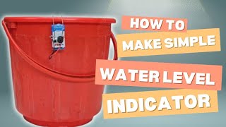 Simple water level indicator💧💧DIY home made [upl. by Ylagam]