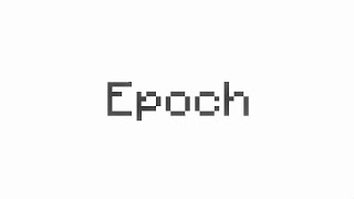 Epoch [upl. by Ayikin225]