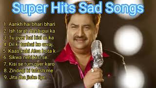 Kumar Sanu Sad Songs Kumar Sanu Best Sad Songs❤️❤️ [upl. by Harp]