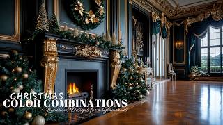 Christmas Color Combinations Décor Ideas 2024 Luxurious Designs for a Glamorous Season [upl. by Nosilla]