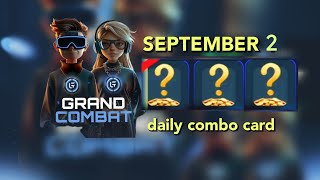 2 September Daily Combo Card grand combat daily combo card subscribe daily update [upl. by Cadal627]