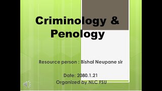 Criminology amp Penology LLB Second YearNew Course by Bishal Neupane sir [upl. by Romo111]