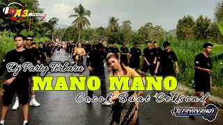 DJ MANO MANO PARTY feat A3 AUDIO JOMBANG by PUTRA PABDAWA JEFRY RVRND [upl. by Prudie321]