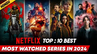 Top 10 Best Netflix Web Series In Hindi  Best Netflix Web Series Hindi Dubbed  2024 [upl. by Ojibbob]