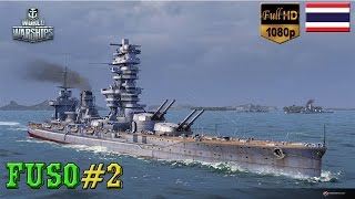 BHGWorld of Warships Fuso2 ฟุซวย [upl. by Gustav]