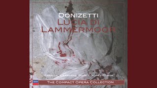 Donizetti Lucia di Lammermoor  Act 1 quotVerranno a te sullaurequot [upl. by Hortensa]