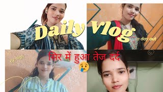 सिर में हुआ तेज दर्द 😢 daily vlogNainaKeNainavlog vlogs live viral livevideo [upl. by Westphal364]