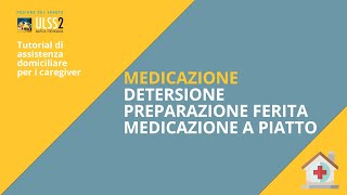 Medicazione detersione preparazione della ferita e medicazione a piatto [upl. by Lesde491]