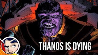 Thanos quotIs Dyingquot  Complete Story  Comicstorian [upl. by Atilrep663]