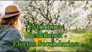 Estricnina Beneficios Efectos Secundarios [upl. by Neo306]