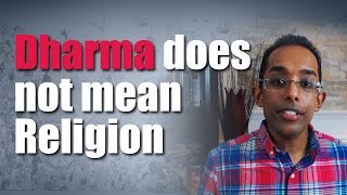 Dharma does not mean Religion [upl. by Eeliah692]