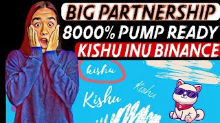 KISHU INU 8000 BIG PUMP KISHU INU BULL RUN  KISHU INU BIG EXCHANGE LISTING  KISHU INU PRIDICTION [upl. by Bahe655]