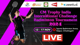 Day 4  Court 6  CM TROPHY INDIA INTERNATIONAL CHALLENGE BADMINTON TOURNAMENT 2024 [upl. by Paradies]