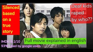 moviereviewEnglish Silenced 2011 Explained in English  Korean Movie Ending Explained in English [upl. by Mick]