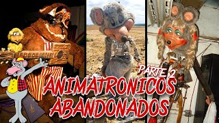 Animatronicos ABANDONADOS que dan MIEDO Parte 2 [upl. by Vanna]