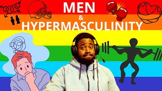 MEN amp HYPERMASCULINITY  how it creates confusion [upl. by Cox]