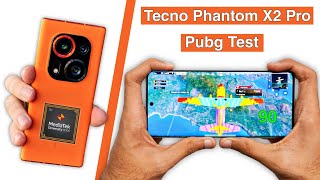 Tecno Phantom X2 Pro Pubg Test Dimensity 9000 Pubg Test🤯 [upl. by Yroc920]