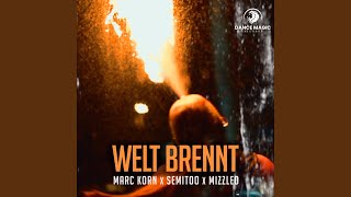 Welt Brennt Extended Mix [upl. by Allebram]