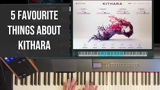 My 5 Favourite Things About Kithara From AudioImperia [upl. by Enak]