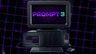 Introducing Prompt 3 [upl. by Ahsemrak570]