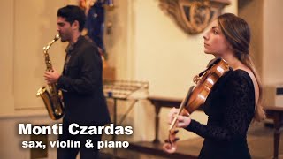 MONTI CZARDAS for alto saxophone violin and piano [upl. by Aerdua]