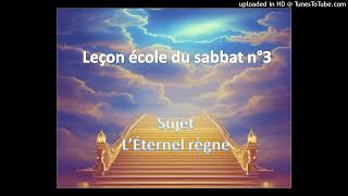 Leçon école du sabbat samedi 13 Janvier 2024 Sujet Le seigneur règne Introduction de la leçon [upl. by Willie]