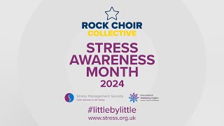 Monday 1st April  Stress Awareness Month 2024Rock Choir Collective [upl. by Nosae545]