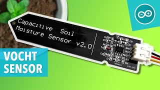 🇳🇱 CAPACITIEVE VOCHTSENSOR VOOR PLANTEN V12  V20  Arduino les 31 [upl. by Vitalis]