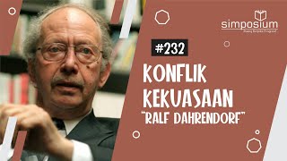 Konflik Kekuasaan Ralf Dahrendorf Part 1  DISKUSIUM 232 filsafat Anarkisme diskusi sosiolog [upl. by Gaile893]