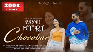 Bandi Meri Chocobar  Bollywood Vibes  Hindi Song  Dr Om Rana  Adamya  Kohinoor  Real1Prodn [upl. by Arelc]