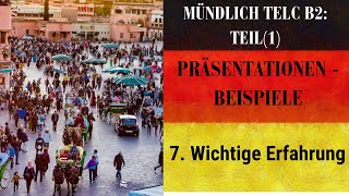 Mündlich Telc B2 Teil 1 7 Wichtige Erfahrung تجربة مهمة [upl. by Gweneth]