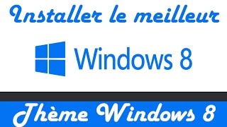 Présentation dun nouveau thème Windows 8 pour windows vistaxp7 [upl. by Ambert649]