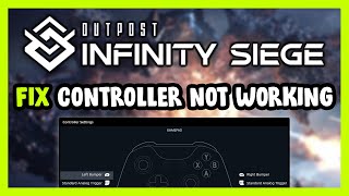 FIX Outpost Infinity Siege ControllerGamepad Not Working on PC [upl. by Brian944]