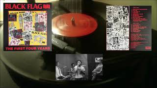 Black Flag quotThe First Four Yearsquot 1983 Full Album Vinyl Rip [upl. by Gloria]