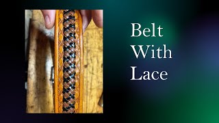 Making A Leather Belt With Lacing [upl. by Sashenka722]