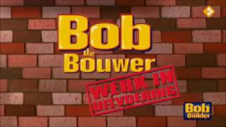 Bob the Builder  Bob de Bouwer Dutch Intro [upl. by Soisatsana]