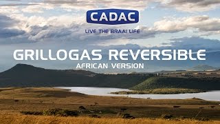 CADAC  GRILLOGAS REVERSIBLE AFRICAN VERSION [upl. by Gentry]