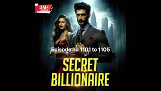 Secret Billionaire episode no 1101 to 1105 [upl. by Scot625]