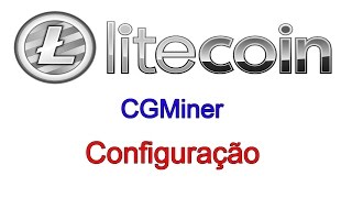 Configurar cgminer para bitcoin litecoin e Dogecoin  mineração com GPU [upl. by Rapsac662]